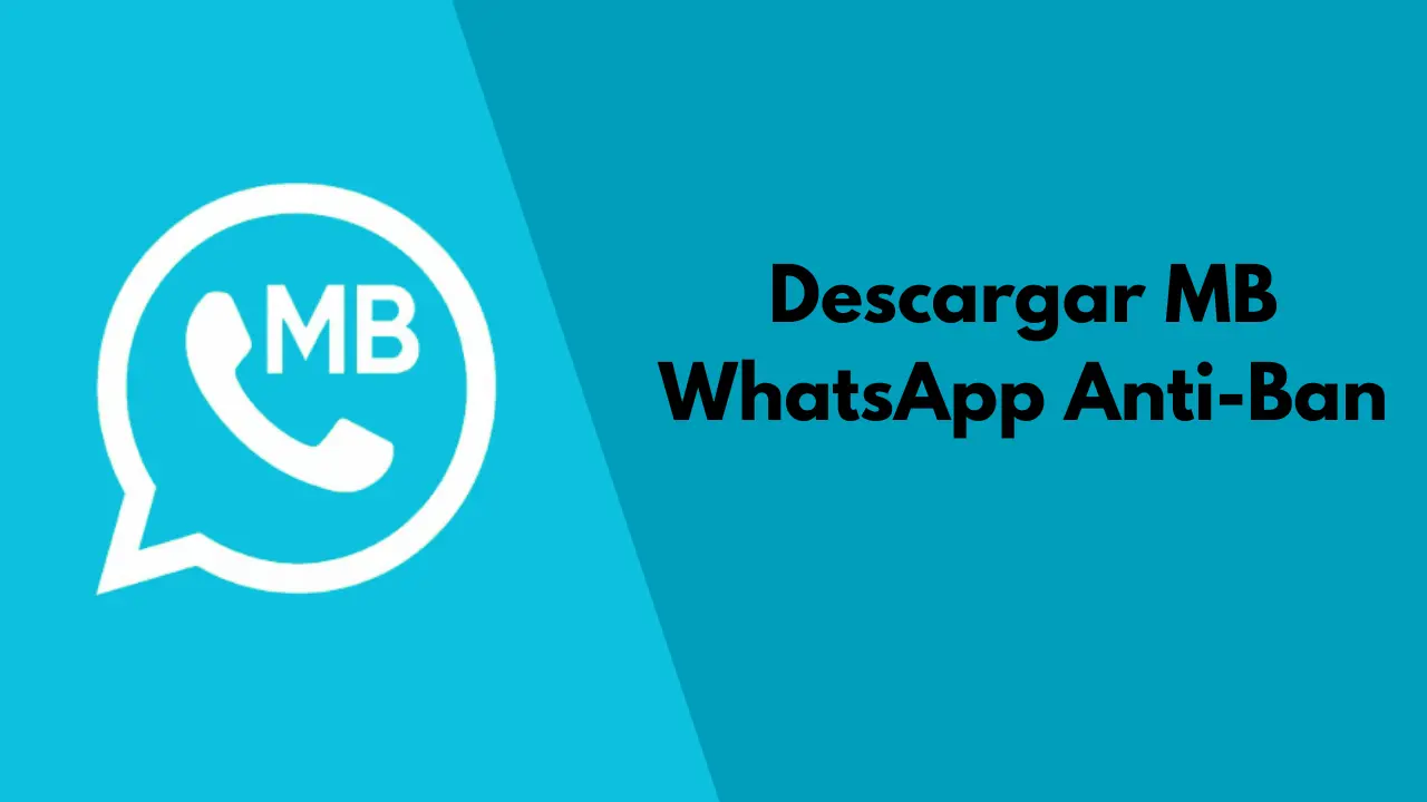 Descargar MB WhatsApp Anti-Ban